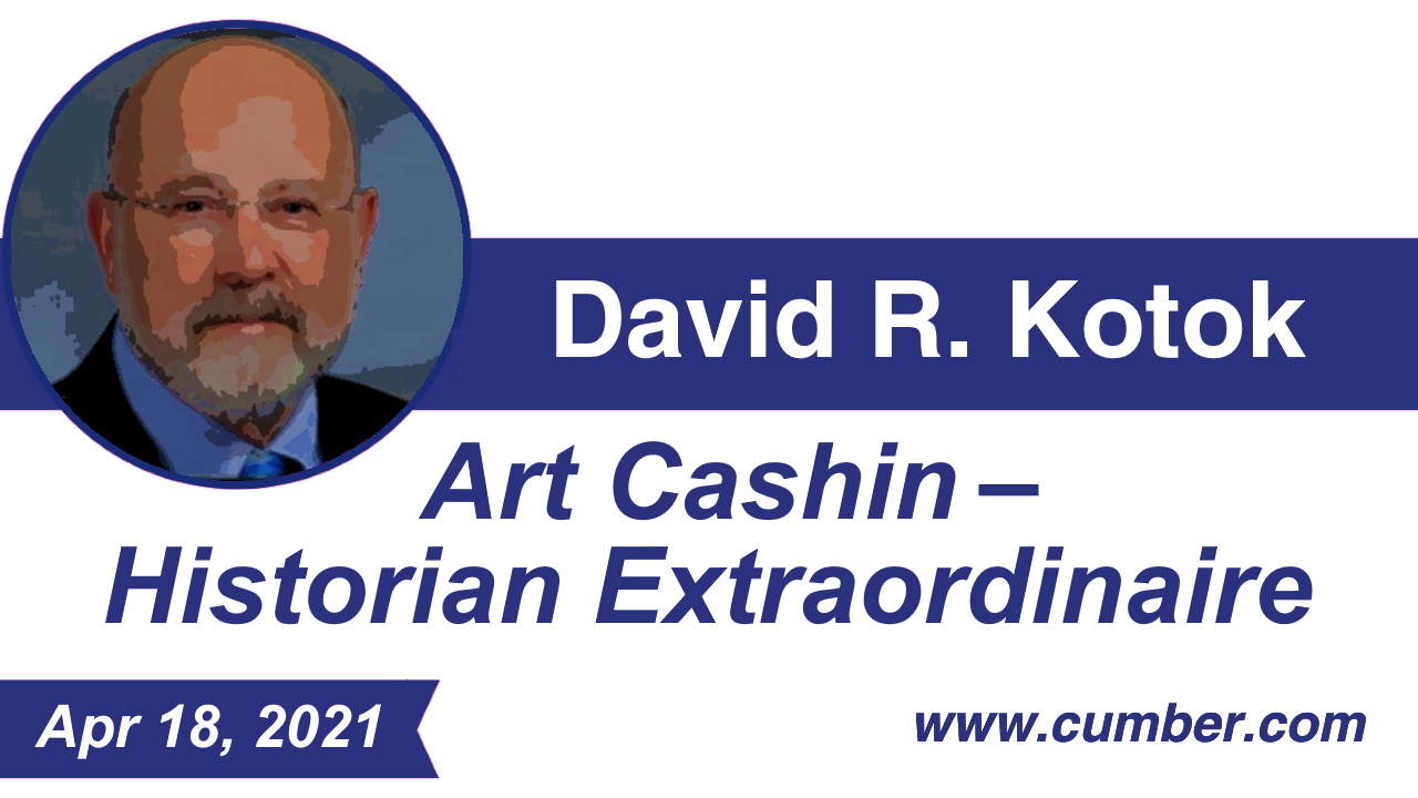  Cumberland Advisors Market Commentary - Art-Cashin-Historian-Extraordinaire