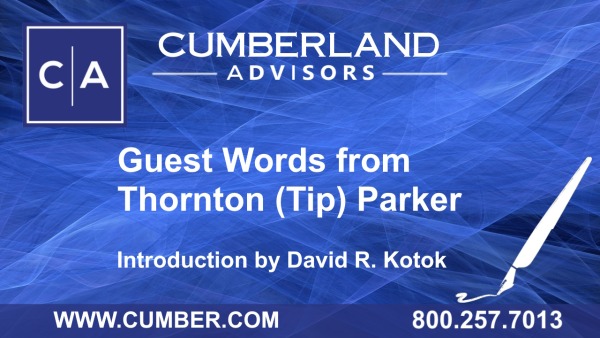 Guest Words from Thornton (Tip) Parker