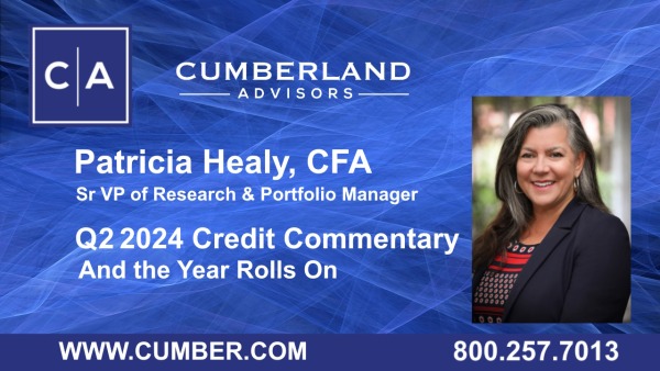 Patricia Healy - Q2 2024 Credit Commentary