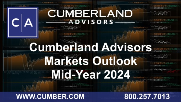 Cumberland Advisors Markets Outlook Mid-Year 2024 by John R. Mousseau