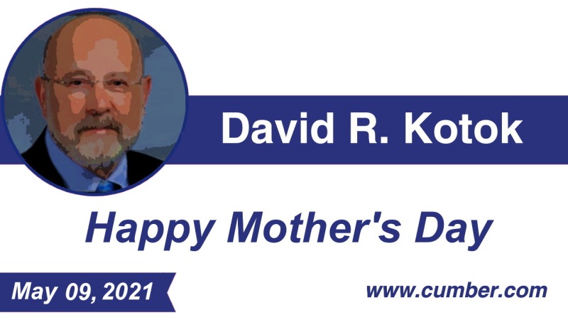  Cumberland Advisors Market Commentary-David-Sunday-Happy Mother's Day