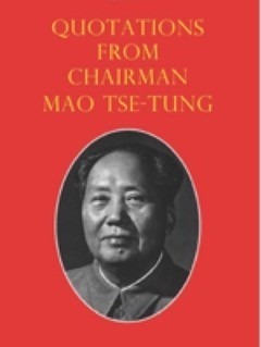 Little Red Book - The Quotations of Chairman Mao Tse-Tung