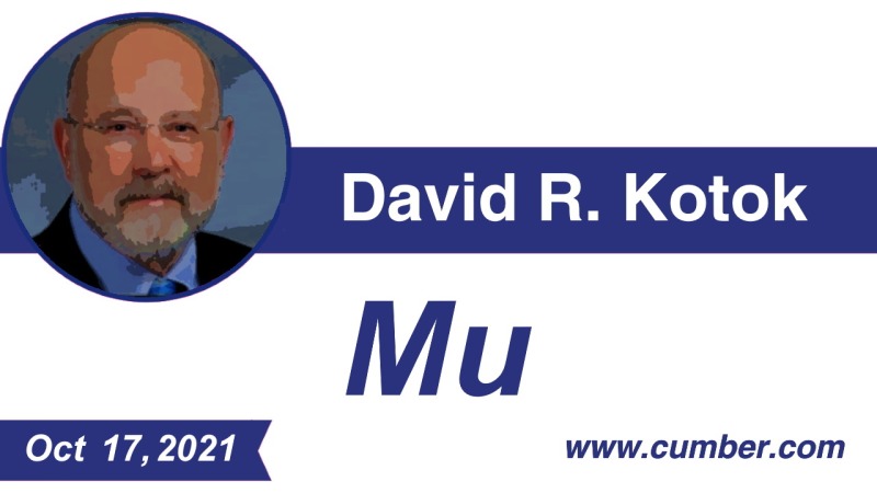 Cumberland Advisors Market Commentary - Mu by David R. Kotok