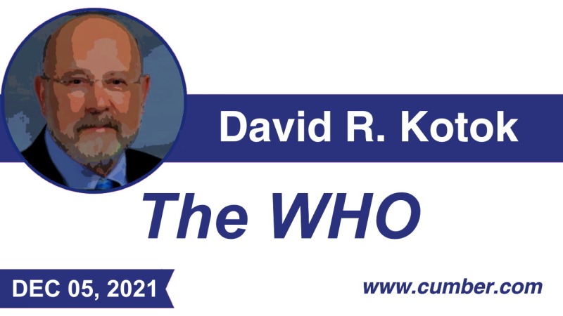 Cumberland Advisors Market Commentary - "The WHO" by David R. Kotok