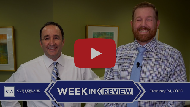 Cumberland Advisors Week in Review February 21 – February 24, 2023