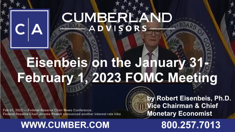 Eisenbeis on the January 31-February 1, 2023 FOMC Meeting