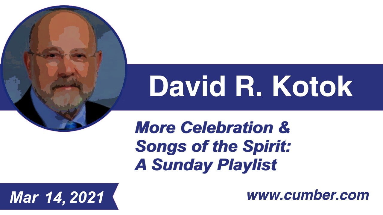 Commentary-More Celebration & Songs of the Spirit A Sunday Playlist