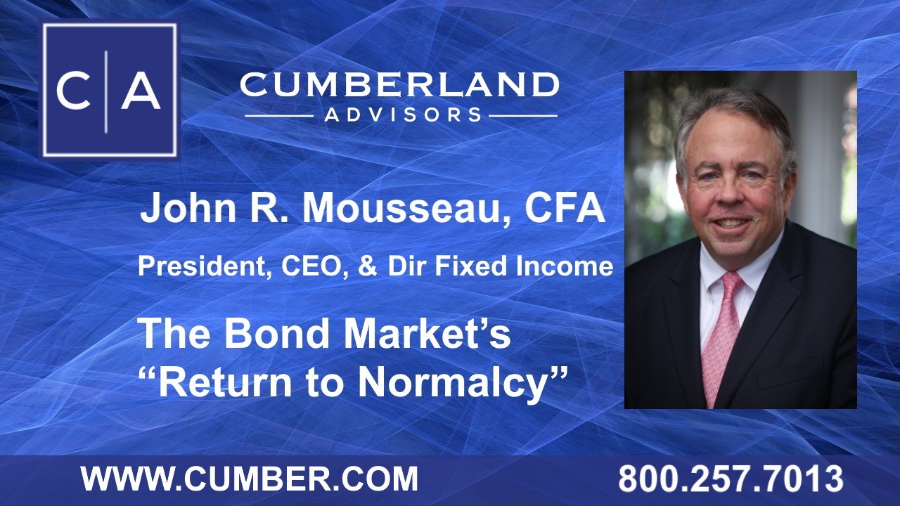 Name Market-Commentary-The Bond Market’s “Return to Normalcy”