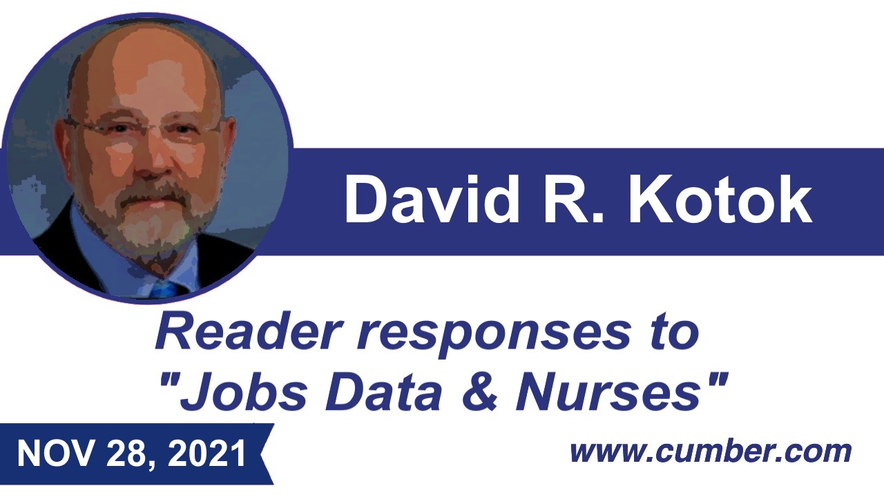 Cumberland Advisors Market Commentary - Reader Responses to "Jobs Data &amp; Nurses" by David R. Kotok