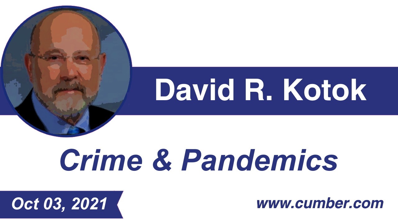 Cumberland Advisors Market Commentary-David-Sunday-Crime &amp; Pandemics