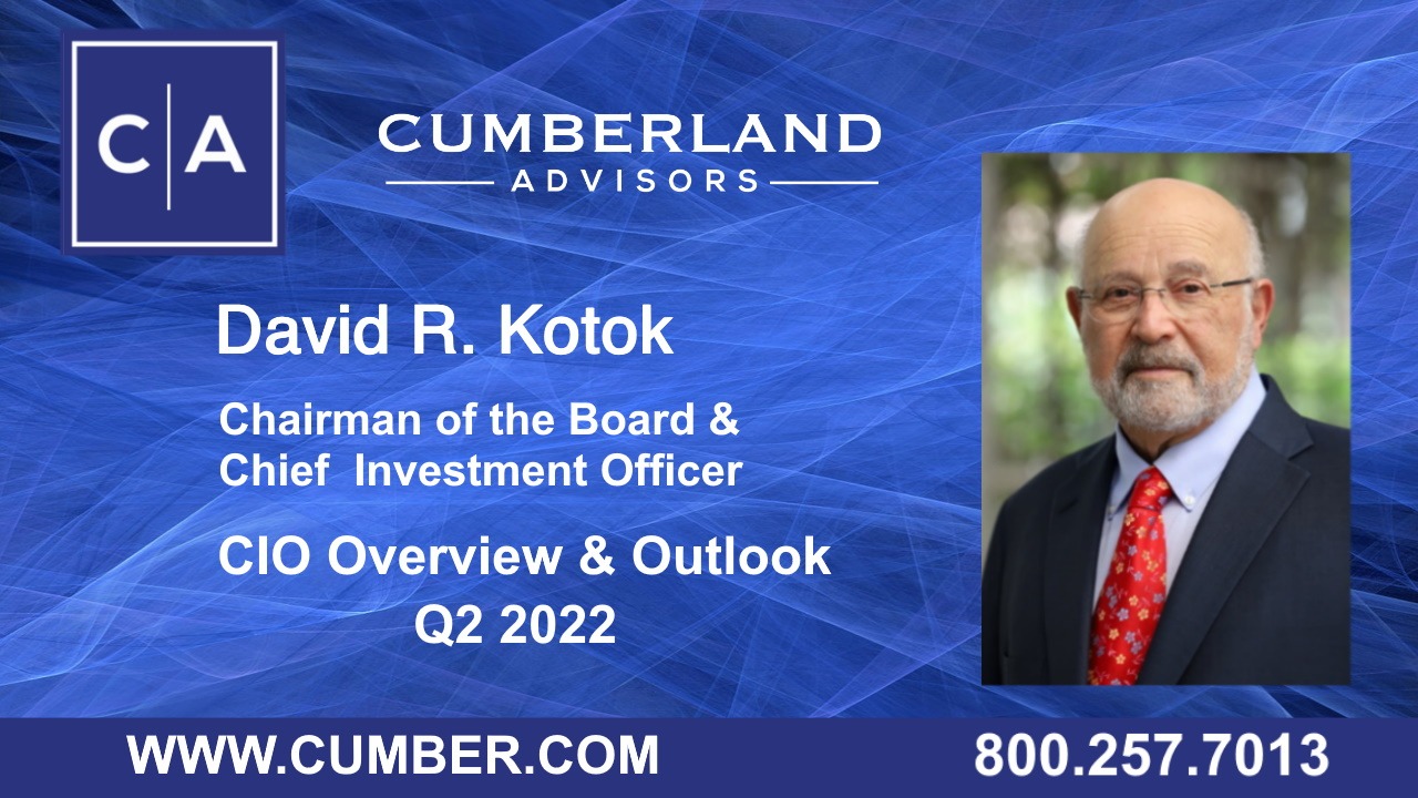 CIO Overview &amp; Outlook – Q2 2022