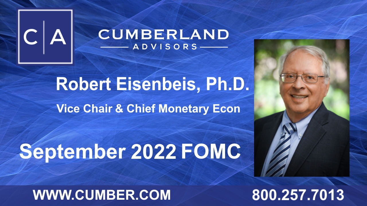 Cumberland Advisors Market Commentary - September 2022 FOMC (Eisenbeis)