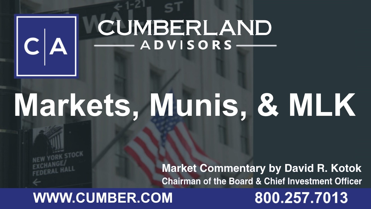 Markets, Munis, &amp; MLK