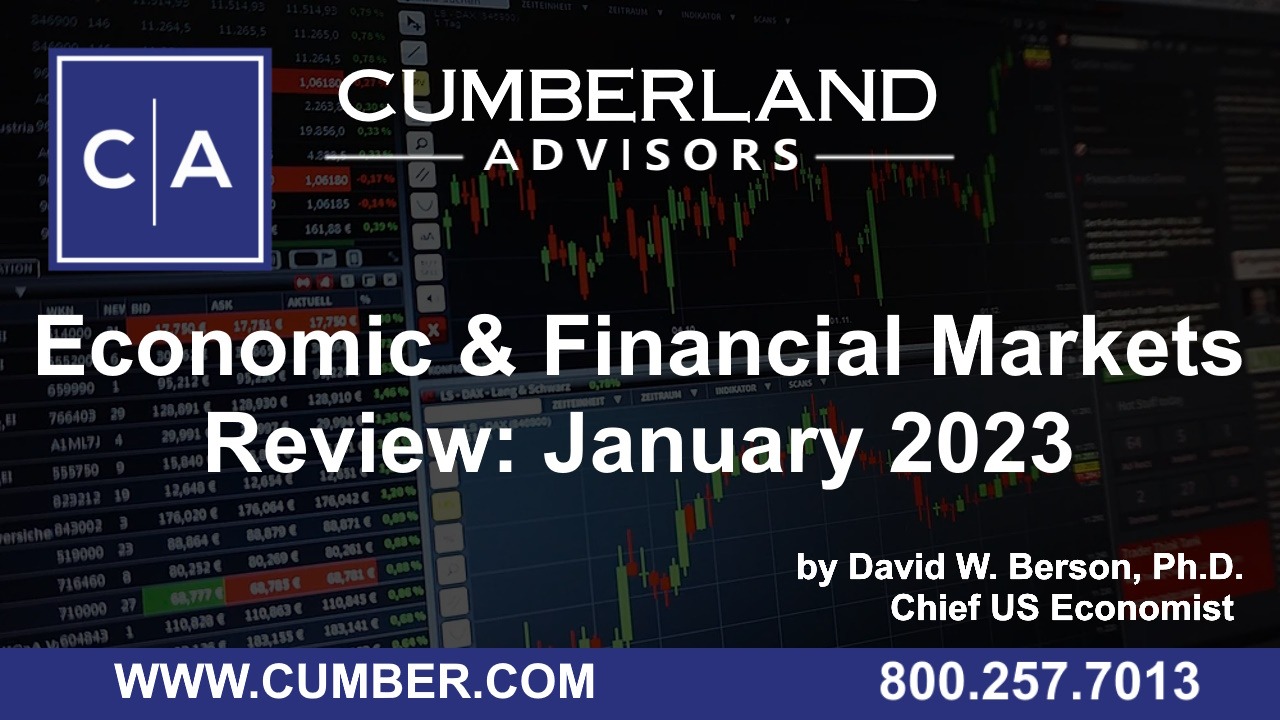 Economic and Financial Markets Review: January 2023 by David W. Berson, Ph.D.