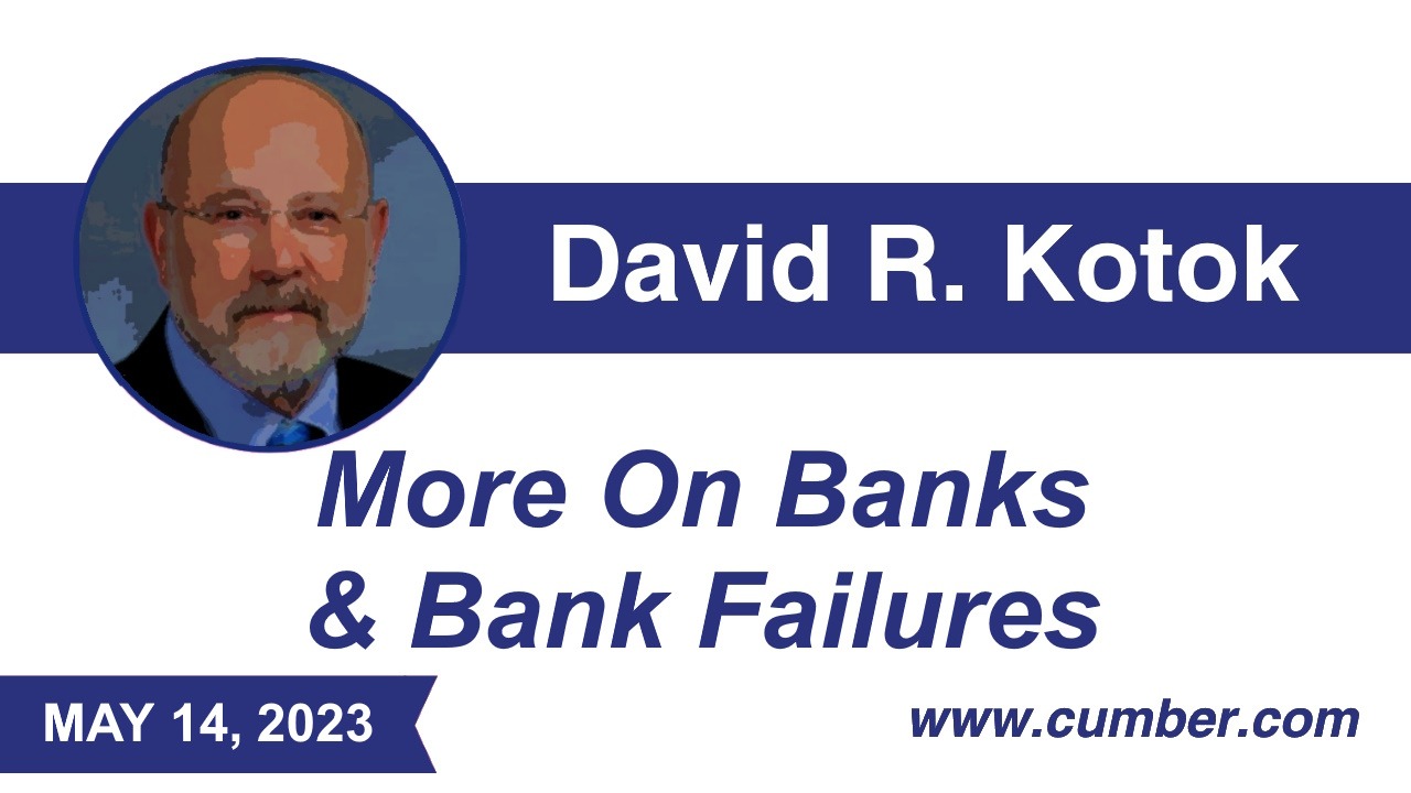 More-On-Banks-&amp;-Bank-Failures-by-David-R.-Kotok