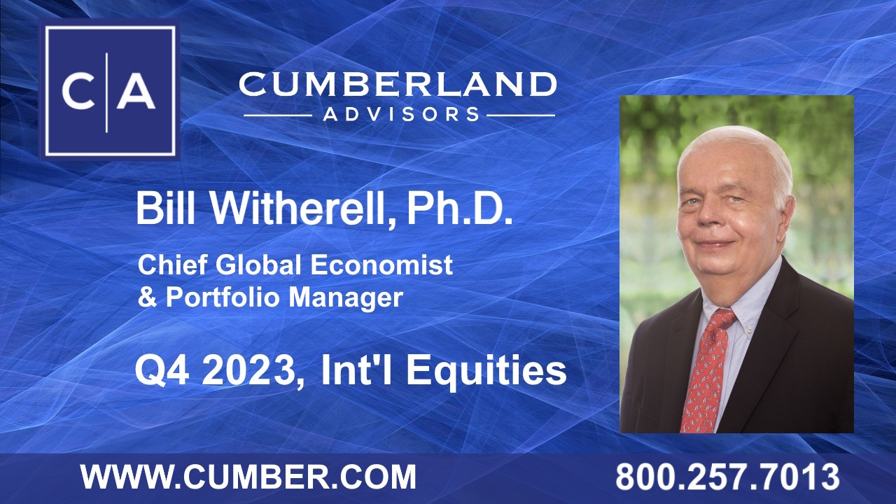 Bill Witherell &amp; International Equities — Q4 2023