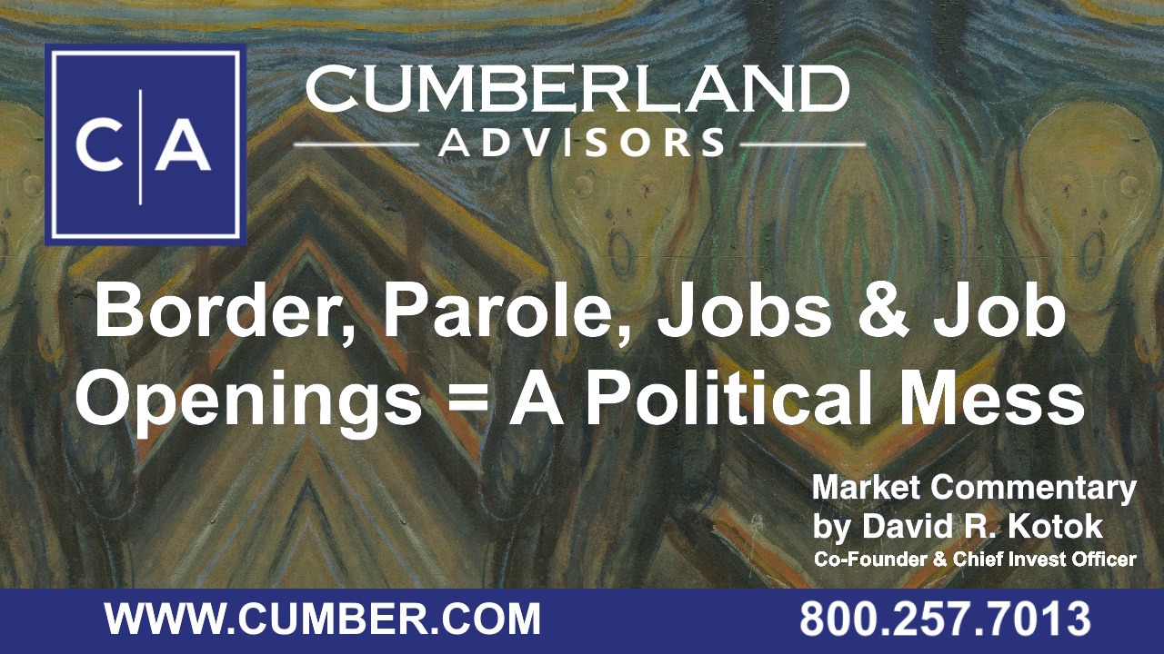 Border, Parole, Jobs &amp; Job Openings = A Political Mess