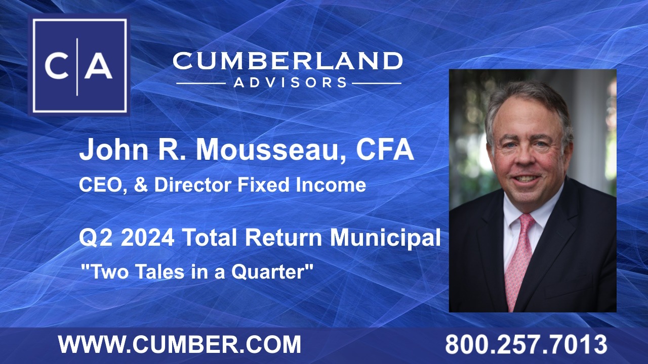 2Q 2024 Total Return Municipal Review - “Two Tales in a Quarter”