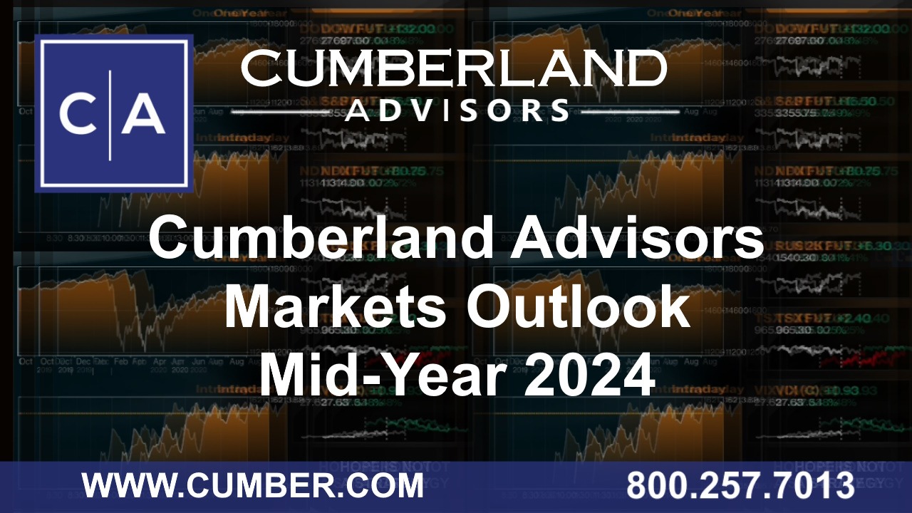 Cumberland Advisors Markets Outlook Mid-Year 2024 by John R. Mousseau