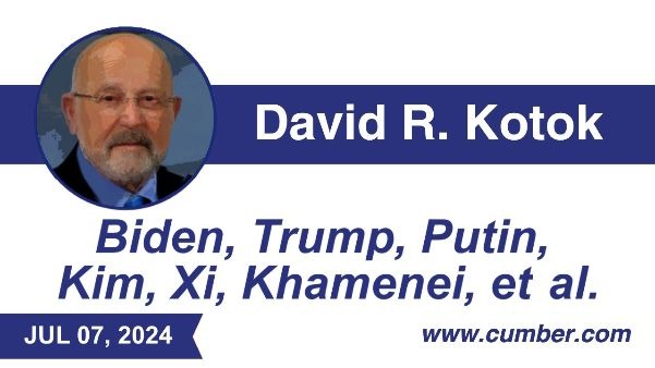 Biden, Trump, Putin, Kim, Xi, Khamenei, et al.