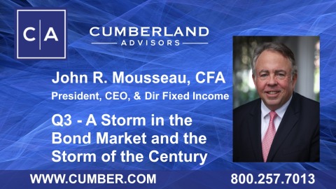 Q3 - A Storm in the Bond Market and the Storm of the Century by John R. Mousseau