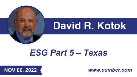 Cumberland Advisors Market Commentary - ESG Part 5 Texas by David R. Kotok