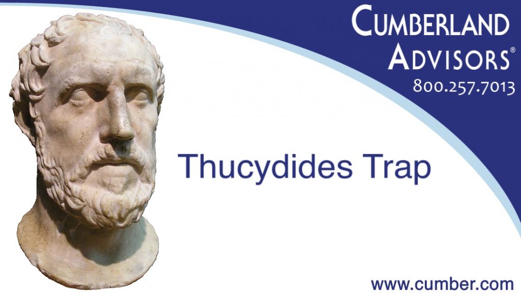 Market Commentary - Cumberland Advisors - Thucydides Trap
