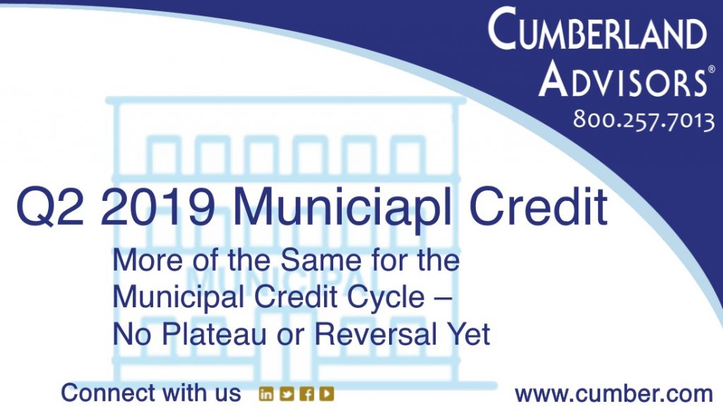 Q2 2019 Municipal Credit Commentary