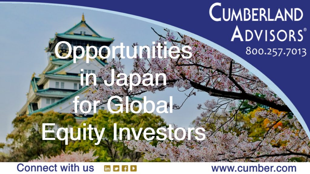 Market Commentary - Cumberland Advisors - Opportunities in Japan
