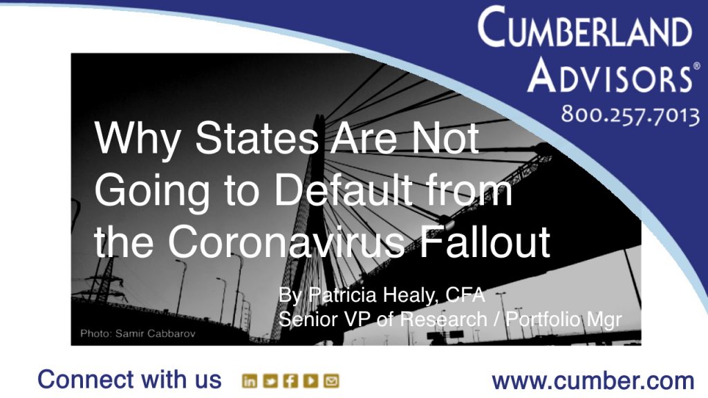 Market Commentary - Cumberland Advisors - Why States Are Not Going to Default from the Coronavirus Fallout